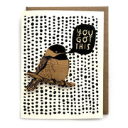 You Got This - Chickadee Magnet Greeting Card